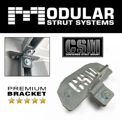 Modular Strut Systems Container Strut Mount (CSM) premium galvanized bracket kit, featuring heavy-duty base and angle bracket for mounting strut channels inside ISO shipping containers.