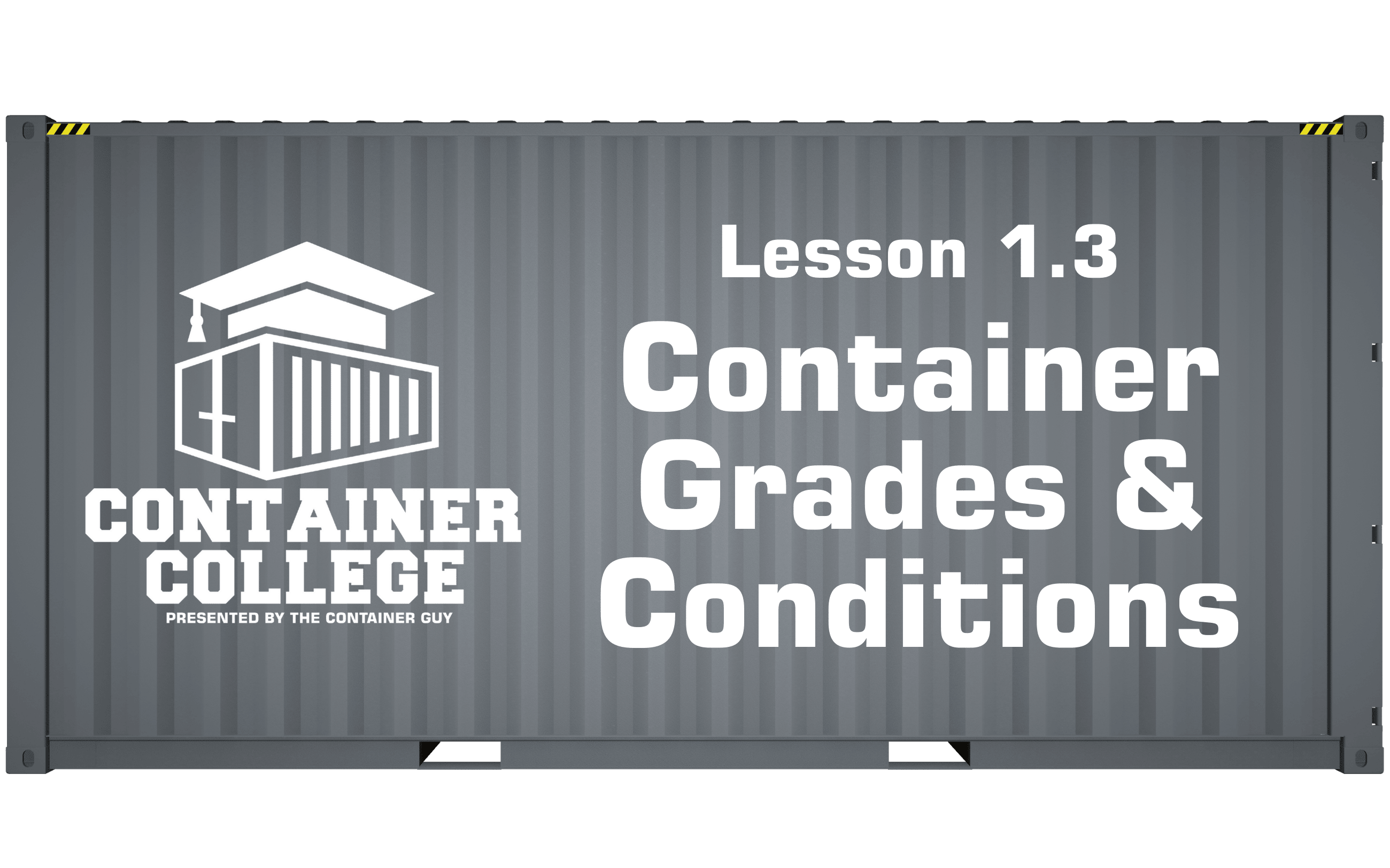 1.3: Container Grades & Conditions