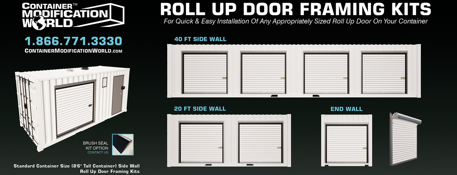 Marketing flyer showing various roll-up door framing kits for standard and high cube shipping containers. Includes product options for 20 ft, 40 ft sidewalls and end walls, model compatibility (Janus 650 Series), rough opening sizes, brush seal option, and ordering details for US and Canadian customers. Features illustrations of installed kits and door configuration variations.